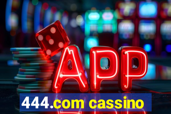 444.com cassino